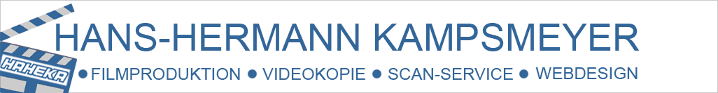HAHEKA - Filmproduktion, Videokopie, Scan - Service und Webdesign.